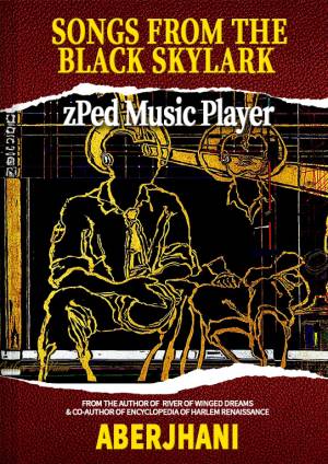 Songs from the Black Skylark zPed Music Player Pump up the Volume 